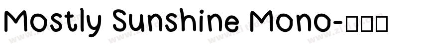 Mostly Sunshine Mono字体转换